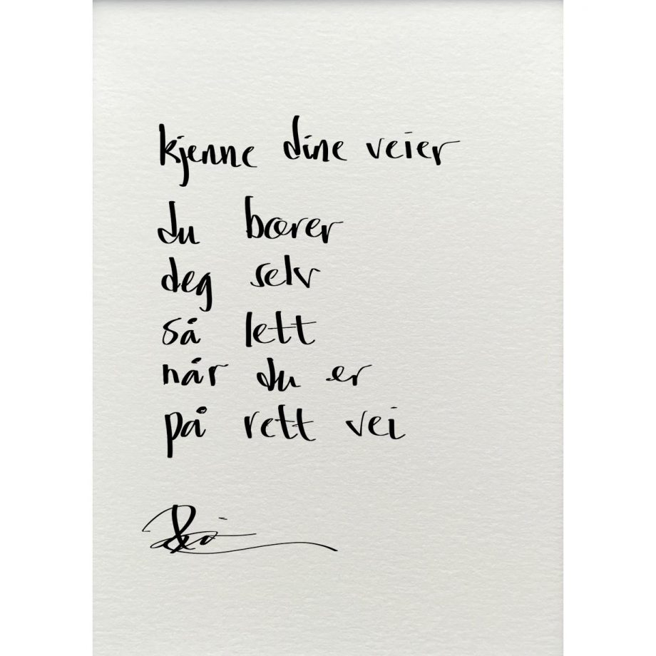 "kjenne dine veier", dikt
