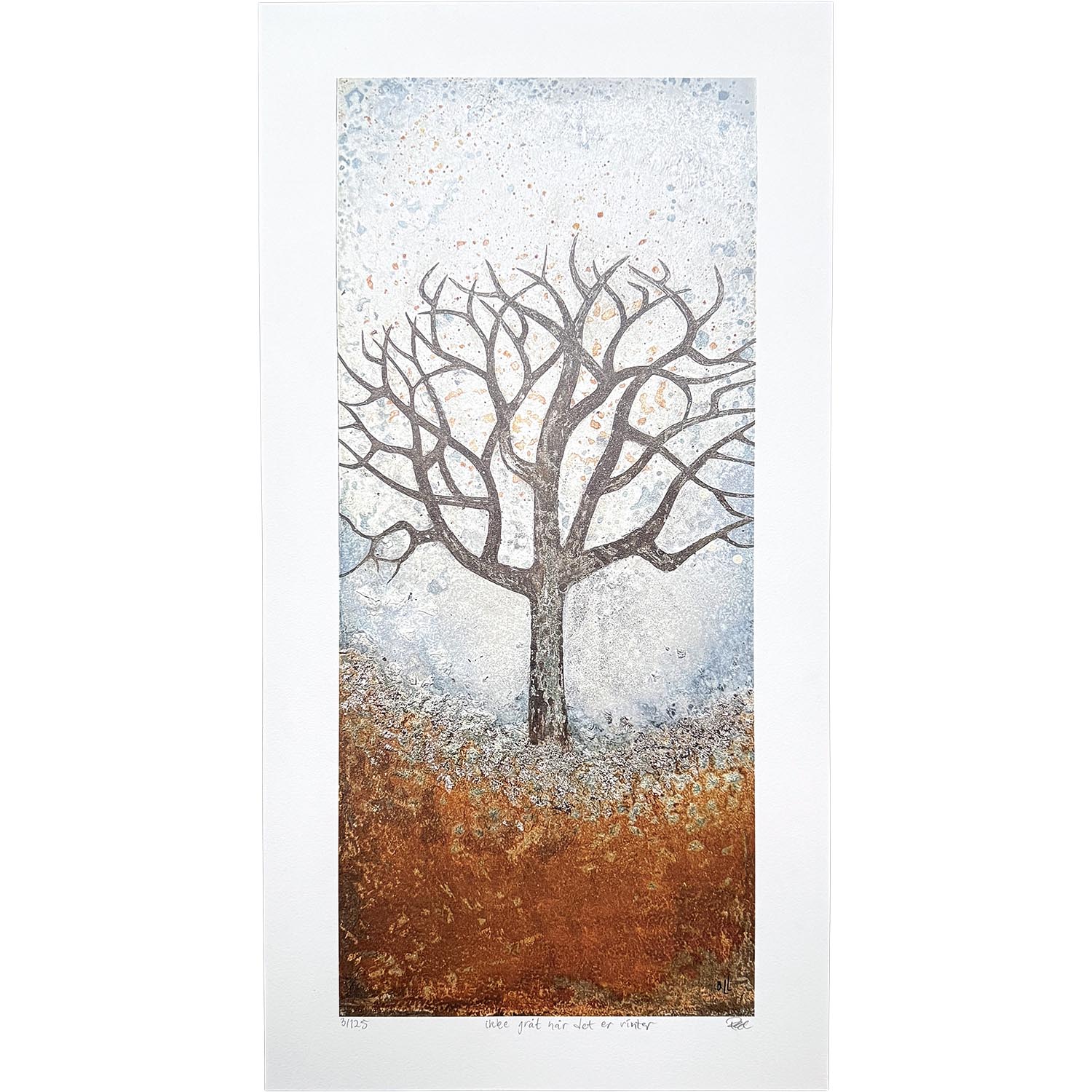 "ikke gråt når det er vinter", trykk