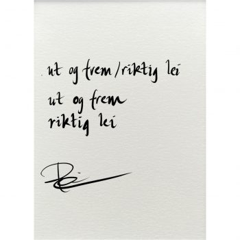 "ut og frem / riktig lei", dikt